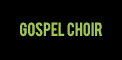 GOSPEL  CHOIR