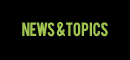 NEWS&TOPICS